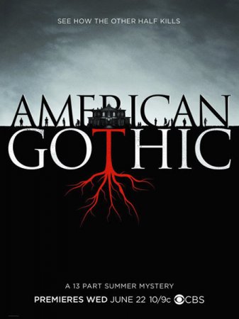 Сериал Американская готика / American Gothic - 1 сезон (2016)