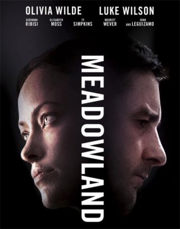 В хорошем качестве Луговая страна / Meadowland (2015)