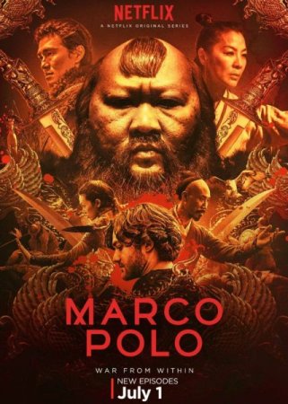 Сериал Марко Поло / Marco Polo - 2 сезон (2016)