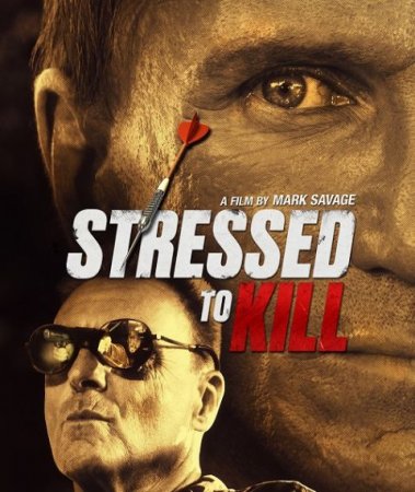 В хорошем качестве Почерк убийства / Stressed to Kill (2016)