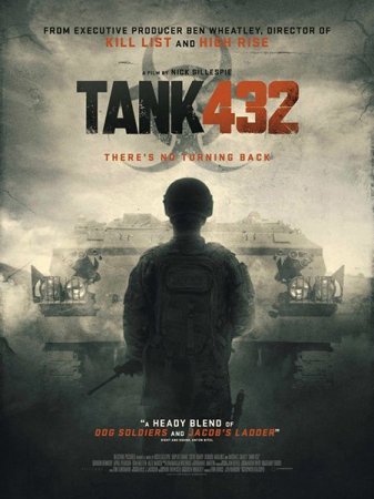 В хорошем качестве Танк 432 / Tank 432 / Belly of the Bulldog (2015)