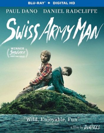 В хорошем качестве Человек - швейцарский нож / Swiss Army Man (2016)