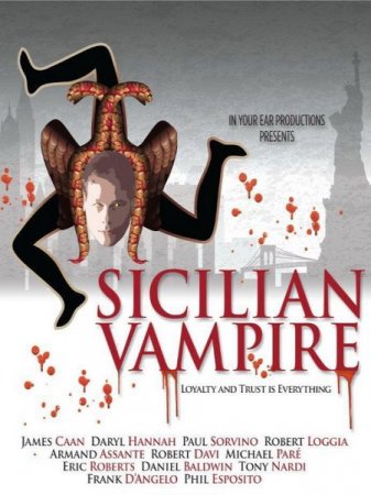 В хорошем качестве Сицилийский вампир / Sicilian Vampire (2015)