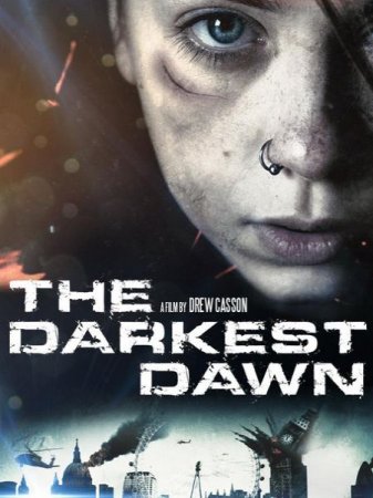В хорошем качестве Тёмный рассвет / The Darkest Dawn (2016)