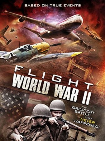 В хорошем качестве Рейс 1942 / Flight World War II (2015)