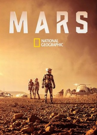 National Geographic. Марс / Mars [2016]