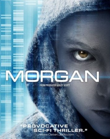 В хорошем качестве Морган / Morgan (2016)