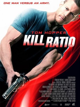 В хорошем качестве Ранг убийцы / Kill Ratio (2016)