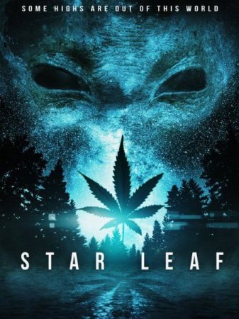 В хорошем качестве Звездная травка / Star Leaf (2016)
