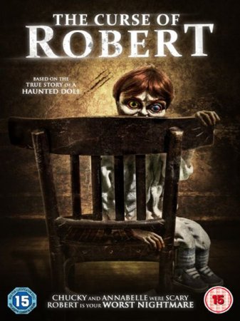 В хорошем качестве Проклятие куклы Роберт / The Curse of Robert the Doll (2016)