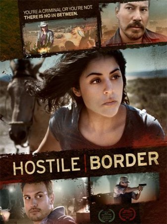 В хорошем качестве Враждебная граница / Pocha: Manifest Destiny / Hostile Border (2015)
