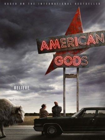 Сериал Американские боги / American Gods - 1 сезон (2017)