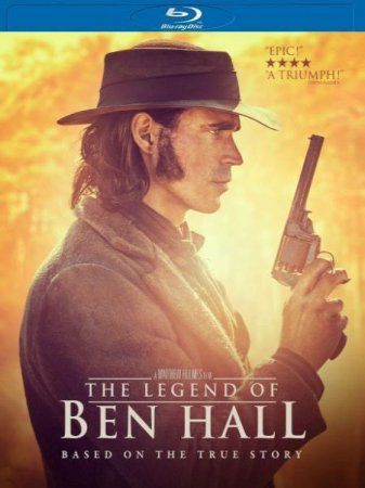 В хорошем качестве Легенда о Бене Холле / The Legend of Ben Hall (2016)