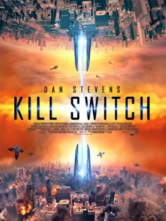 В хорошем качестве Передельщик / Redivider / Kill Switch (2017)