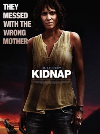 В хорошем качестве Похищение / Kidnap (2017)