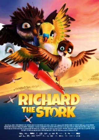 Мультик Трио в перьях / Richard the Stork (2017)