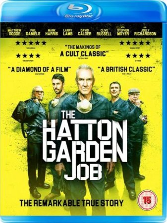 В хорошем качестве Ограбление в Хаттон Гарден / The Hatton Garden Job (2017)