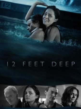 В хорошем качестве 12 футов глубины / 12 Feet Deep (2016)