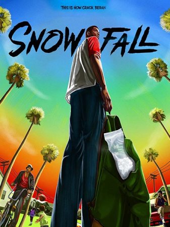 Сериал Снегопад / Snowfall - 1 сезон (2017)