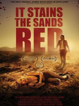 В хорошем качестве От этого песок становится красным / It Stains the Sands Red (2016)