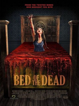 В хорошем качестве Кровать мертвецов / Bed of the Dead (2016)