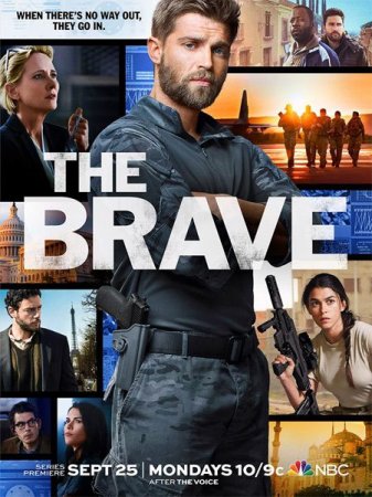 Сериал Отважные / The Brave [2017]