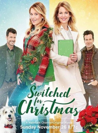 В хорошем качестве Рождественская сестра / Switched for Christmas (2017)