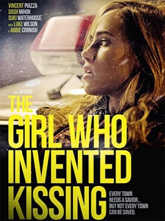 В хорошем качестве Девушка, которая придумала поцелуи / The Girl Who Invented Kissing (2017)