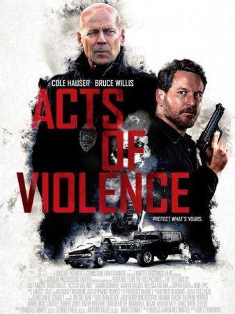 В хорошем качестве Акты насилия / Acts of Violence (2018)