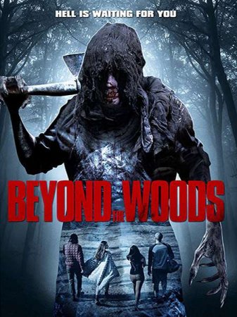 В хорошем качестве За лесами / Beyond the Woods (2018)