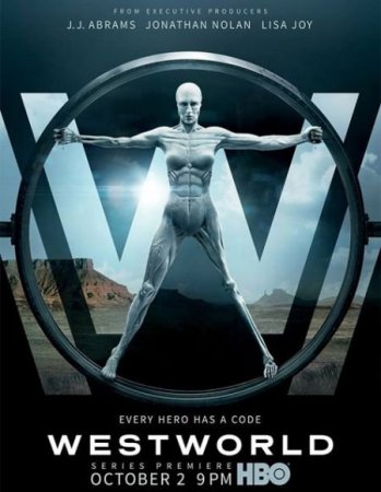 Сериал Мир Дикого запада / Westworld - 1 сезон (2016)