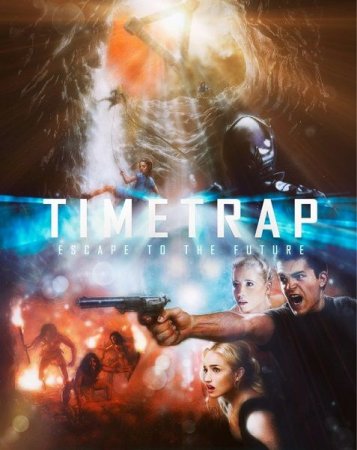 В хорошем качестве Ловушка времени / Time Trap (2017)