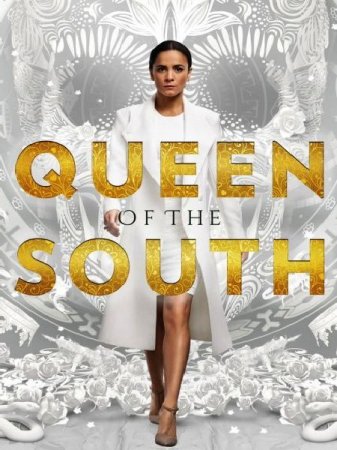 Сериал Королева юга / Queen of the South - 3 сезон (2018)