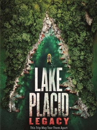 В хорошем качестве Лейк Плэсид: Наследие / Lake Placid: Legacy (2017)