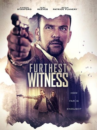 В хорошем качестве Последний свидетель / Furthest Witness (2017)