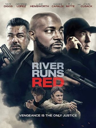 В хорошем качестве Красная река / River Runs Red (2018)