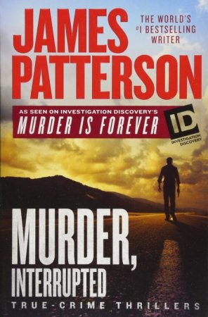 Сериал Джеймс Паттерсон: Природа Убийства / James Patterson's Murder Is Forever [2018]