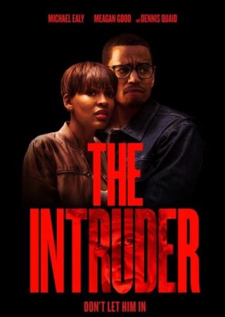 В хорошем качестве Незваный гость / The Intruder (2019)