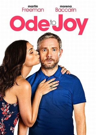 В хорошем качестве Ода к радости / Ode to Joy (2019)