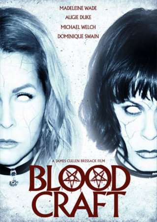 В хорошем качестве Проклятие крови / Blood Craft (2019)