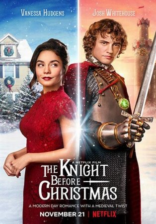 В хорошем качестве Рыцарь перед Рождеством / The Knight Before Christmas (2019)