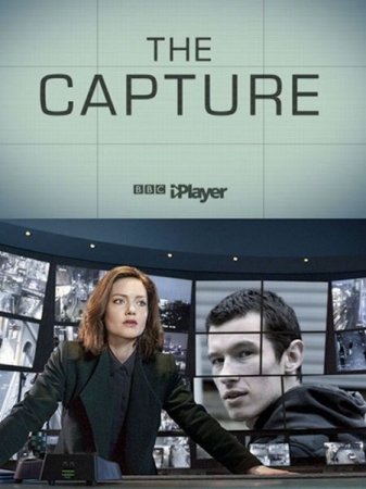 Сериал Захват (1 сезон) / The Capture [2020]