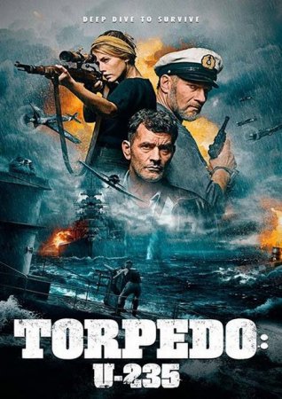 В хорошем качестве Подлодка / Torpedo (2019)