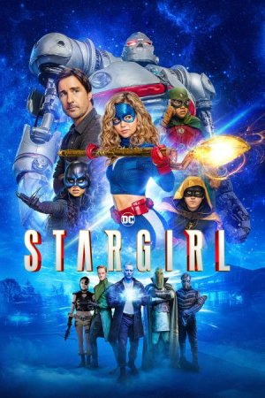 Сериал Старгёрл / Stargirl - 1 сезон (2020)