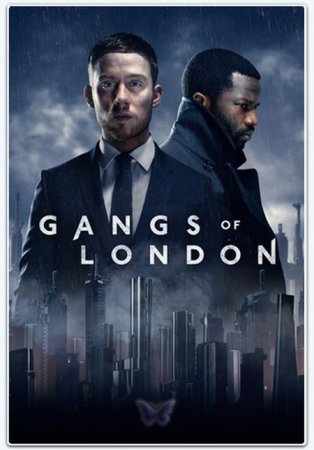 Сериал Банды Лондона / Gangs of London [2020-2022]