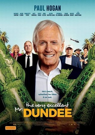 В хорошем качестве Великолепный Мистер Данди / The Very Excellent Mr. Dundee (2019)