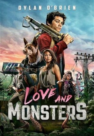 В хорошем качестве Любовь и монстры / Love and Monsters (2020)