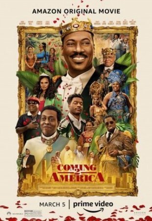 В хорошем качестве Поездка в Америку 2 / Coming 2 America (2021)