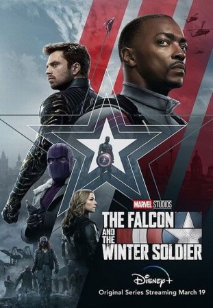 Сериал Сокол и Зимний Солдат / The Falcon and the Winter Soldier - 1 сезон (2021)