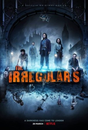 Сериал Нерегулярные части / The Irregulars [2021]